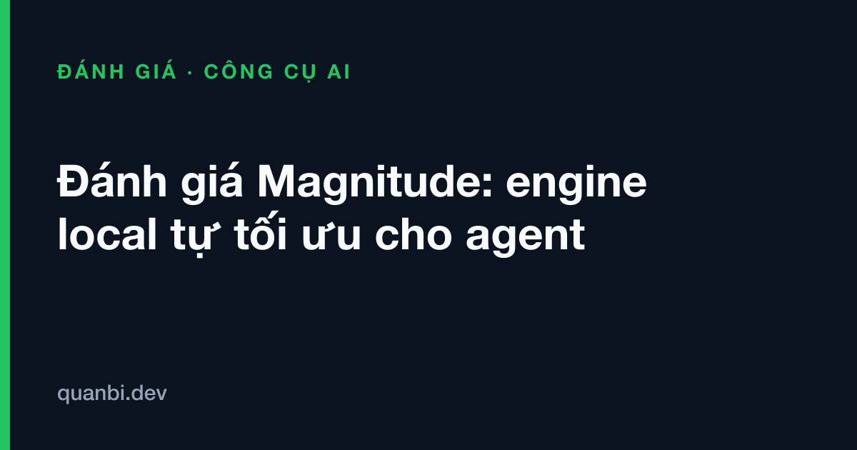 Magnitude chạy model local trên máy tính và kết nối với agent code.